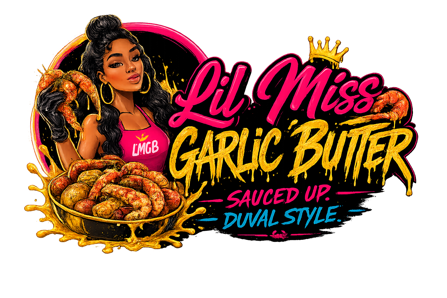 Lil Miss Garlic Butter — Sauced Up. Duval Style.